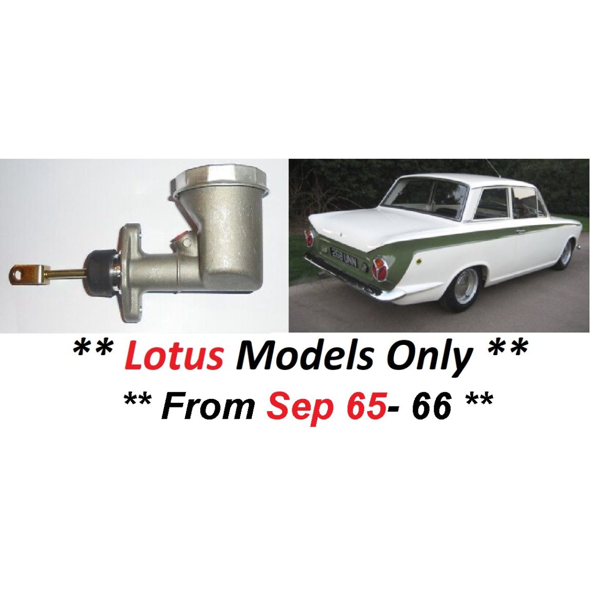 BRAKE MASTER CYLINDER (Lotus Cortina Mk1) (0.75" Brakes) (** From Sep 65- 66 **) 